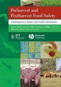 Preharvest and Postharvest Food Safety: Contemporary Issues and Future Directions (     -   )